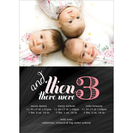 Pink And Then There Were Triplets Photo Birth Announcements